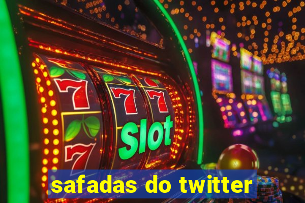 safadas do twitter